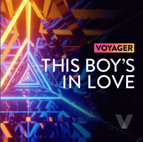 Voyager (AUS) : This Boy's in Love